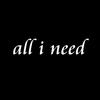 All I Need - Danny G