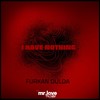 I Have Nothing - Furkan Dulda