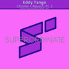 Chrome (Ucros Rmx) - Eddy Tango&Ucròs