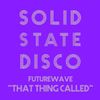 That Thing Called - Futurewave