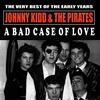 Feelin' - Johnny Kidd&The Pirates
