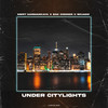 Under Citylights - Mert Harmankaya&Zak Conner&Skuado