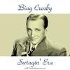 Mississippi Mud - I Left My Sugar Standing in the Rain (Remastered) - Bing Crosby