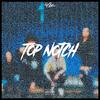 Top Notch(feat. jshirts) (Explicit) - 4SHE&jshirts