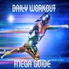 Daily Workout Mega Guide Part 1 - The Gym Allstars