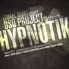 Hypnotik (Luis Damora & Danny Serrano Remix) - Oso Project&Ismael Rivas