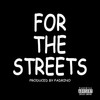 For the Streets (Explicit) - Blaze Carter