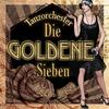 Liebesmelodie - Die Goldene Sieben&Marita Gründgens
