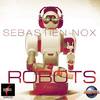 Robot - Sebastien Nox