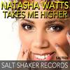 Takes Me Higher - Natasha Watts&DJ Marcus