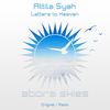 Letters To Heaven (Original Mix) - Attila Syah