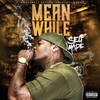 Mean While (Explicit) - 陈天乐