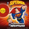 Superman - Die spannendsten Abenteuer, Kapitel 4 (口白) - Chris Everheart&Eric Stevens&Martin Powell