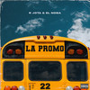 LA PROMO 22 (Explicit) - R Jota&EL NOBA