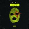 On a Mission (Explicit) - Deeb