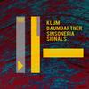 Signals - Klum Baumgartner&Sinsoneria