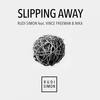 Slipping Away (Main Mix) - Rudi Simon&Vince Freeman&Nika