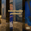 Conversación Pendiente (Explicit) - L'Beel