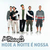 Hoje A Noite É Nossa - Jeito Moleque&Bruno Diegues