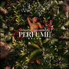 Perfume (Explicit) - Xylon