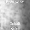 Sukali Keko - Bobi Wine