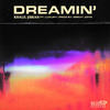 Dreamin' - Khalil Jibran&Luxury