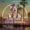 Papi Chulo (Dub Retweak) - Juan Laya&Jorge Montiel