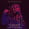 You Make Me Feel (Mighty Real) (Soulwax For Despacio Remix) - Sylvester&Soulwax