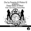 Its Natural (De La Fuente & Victor G presents Deep State of Mind Feat. Ivan G) - De La Fuente&Victor G Present...Deep State Of Mind&Ivan Garci&Sonia Milan