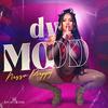 Dy Mood (feat. XplicitMevon) - Nessa Preppy&XplicitMevon