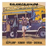 Salamualeikum - Jo2plainp&Xuman&Kruh&Sheikha