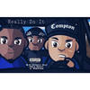 Really Do It (Explicit) - B.G. Knocc Out&Ricc Rocc&G. Battles