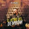 El Ritmo del Dembow - Dr. Bellido