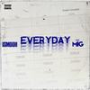 Everyday (Explicit) - ismooh&Mig