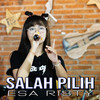 Salah Pilih - Esa Risty