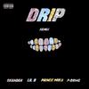 Drip[feat. Lil B, Prince Mula & P-Dawg] (Remix|Explicit) - Skander&Lil B&Prince Mula&P-Dawg