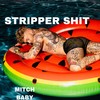 Stripper **** (Explicit) - MIRAJ