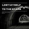 Lost Myself to the Stars - Moros&Toxic Machinery