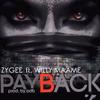Pay Back - ZyGee&Willy Maame