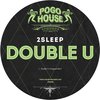 Double U - 2Sleep
