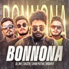 Bonnona - DJ JNK&SHAN PUTHA&Moniyo