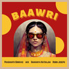 Baawri - Sharanya Natrajan&Prashanth Srinivas