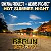 Hot Summer Night (DJ Friendly Mix) - Wemms Project&Soyana Project