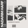 Nadarim Harf (feat. Sicatch) (Explicit) - Shefbeatz&Sicatch