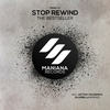 Stop Rewind (Housenick Remix) - The Bestseller&Housenick