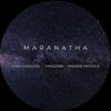 Maranatha (Radio Edit) - Tafadzwa&Masa Caroleen&Mwenje Mathole