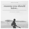 reasons you should leave... (Explicit) - Apollo'sClone&Jaden