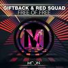 Free of Free (Original Mix) - GIFTBACK&Red sQuad