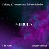 Nebula - Youniverse&Z A K I N G&Proviolinist