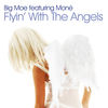 Flyin' With The Angels (Instrumental) - Mone'&Big Moe